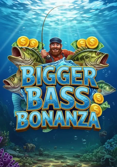 Bigger Bass Bonanza